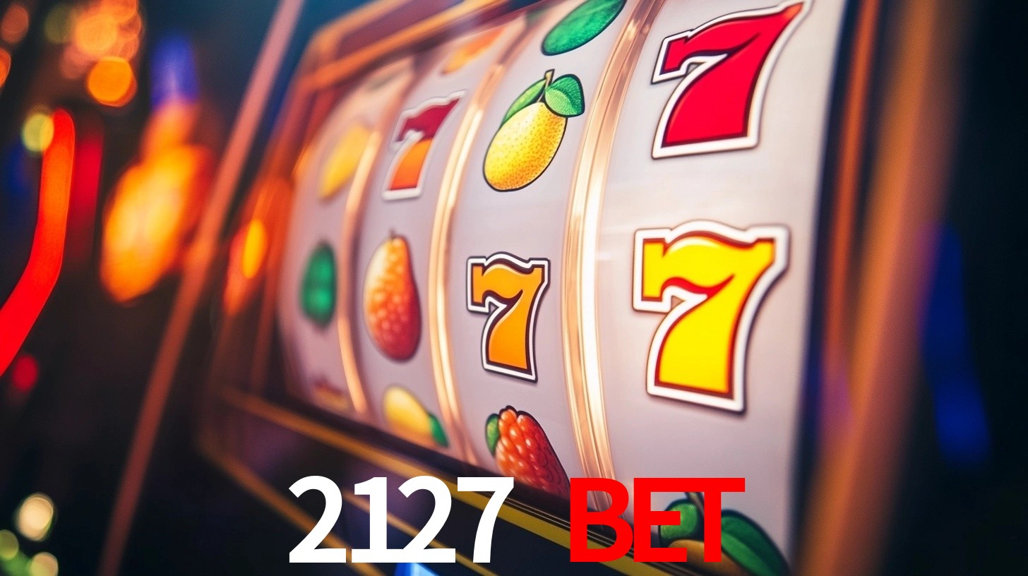 2127 bet,2127.com